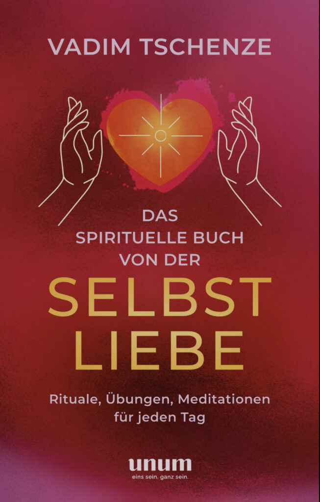 Barbara Nobis rezensiert »Das spirituelle Buch von der Selbstliebe: Rituale, Übungen, Meditationen für jeden Tag von Vadim Tschenze.