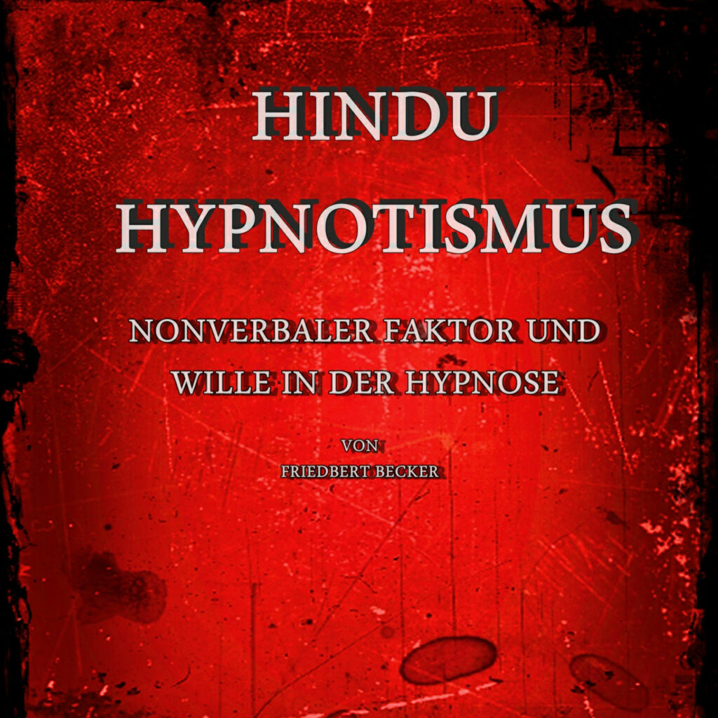 Barbara Nobis rezensiert das Buch Hindu Hypnotismus von Friedbert Becker. 